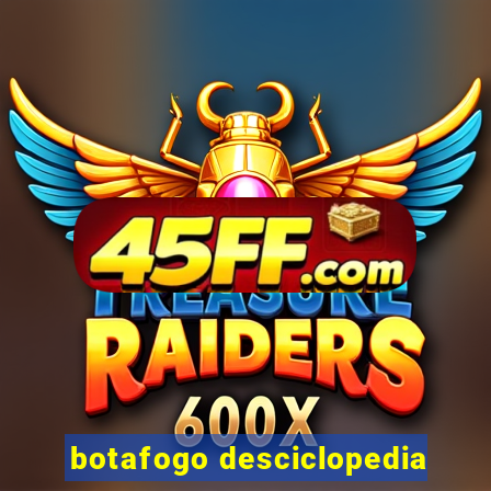 botafogo desciclopedia